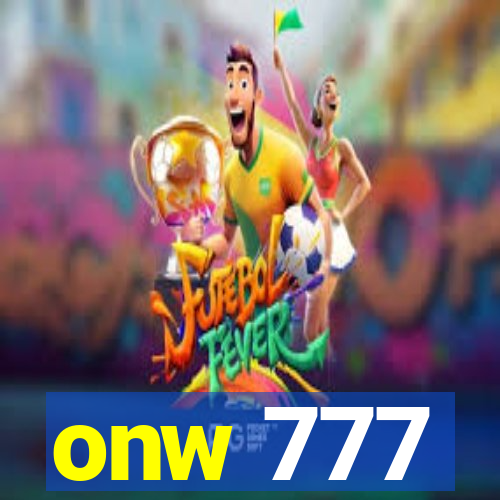 onw 777