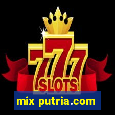 mix putria.com