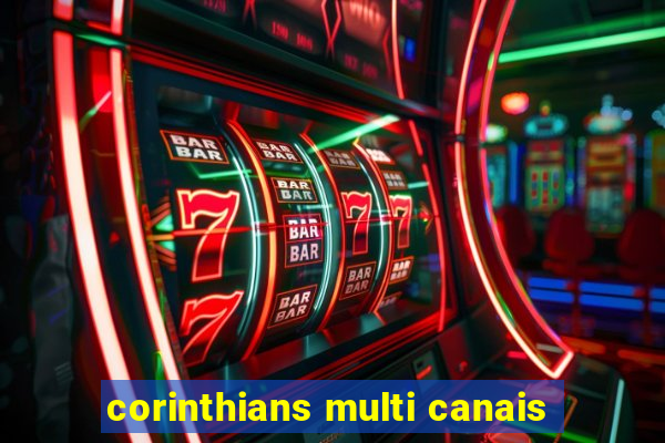 corinthians multi canais
