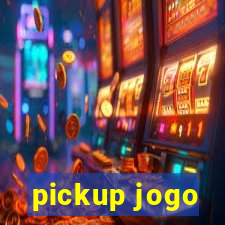 pickup jogo