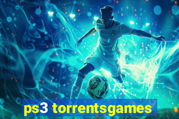 ps3 torrentsgames