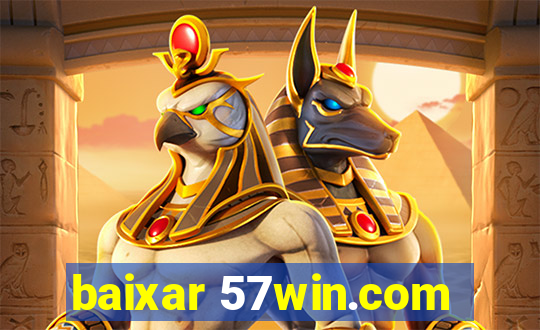 baixar 57win.com