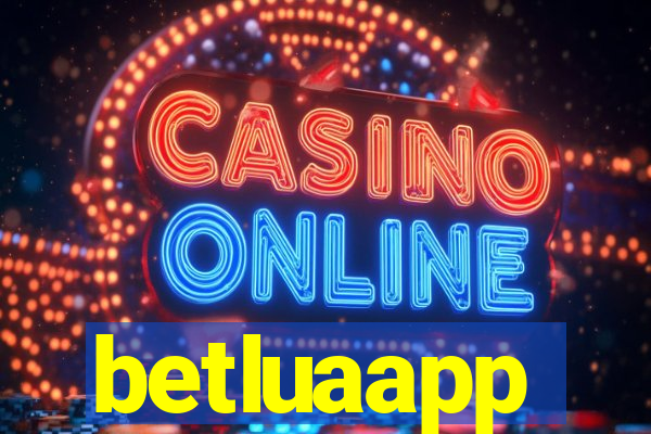 betluaapp