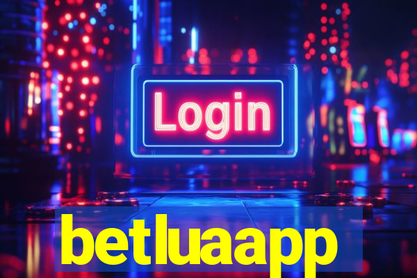 betluaapp
