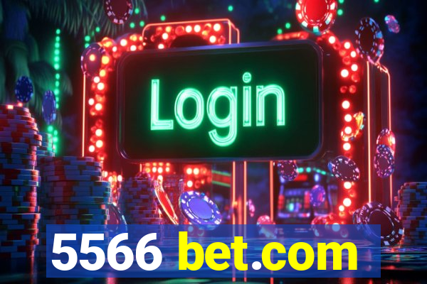 5566 bet.com