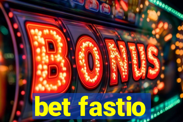 bet fastio