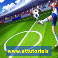 www.ettutoriais.com