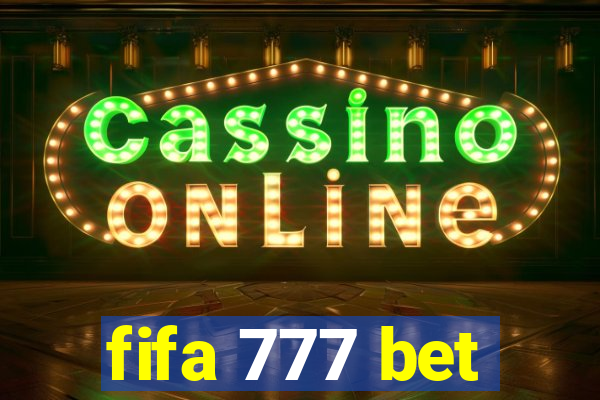 fifa 777 bet
