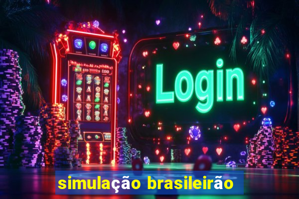 simulação brasileirão