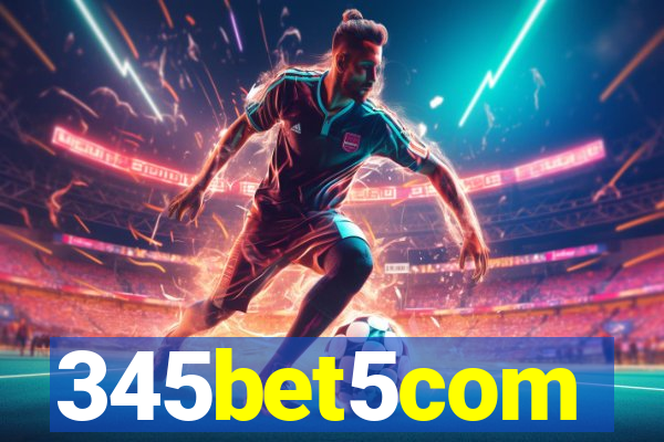345bet5com