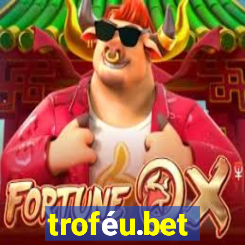 troféu.bet