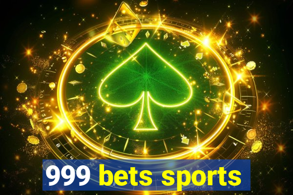 999 bets sports
