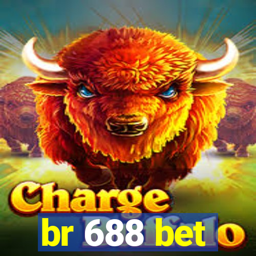 br 688 bet