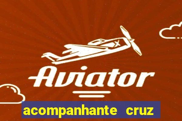acompanhante cruz das almas