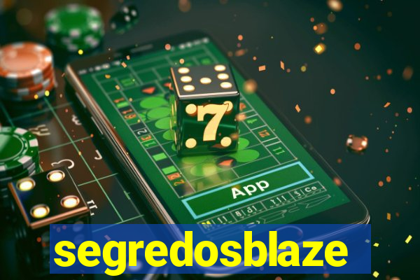 segredosblaze