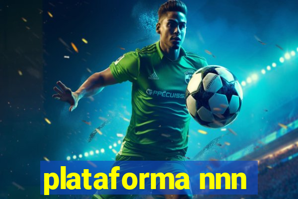 plataforma nnn