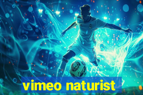 vimeo naturist