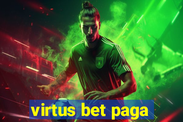 virtus bet paga