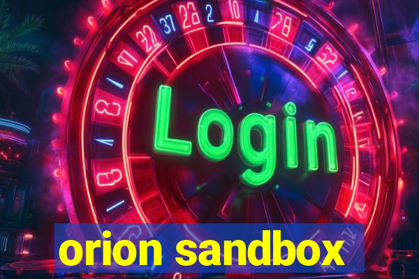 orion sandbox