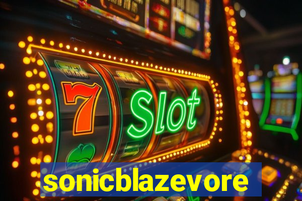 sonicblazevore