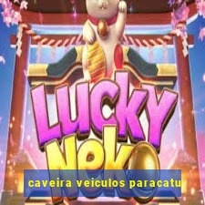 caveira veiculos paracatu