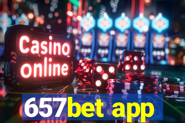 657bet app