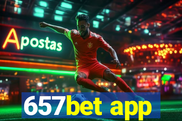657bet app