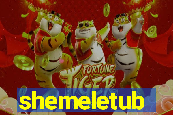 shemeletub