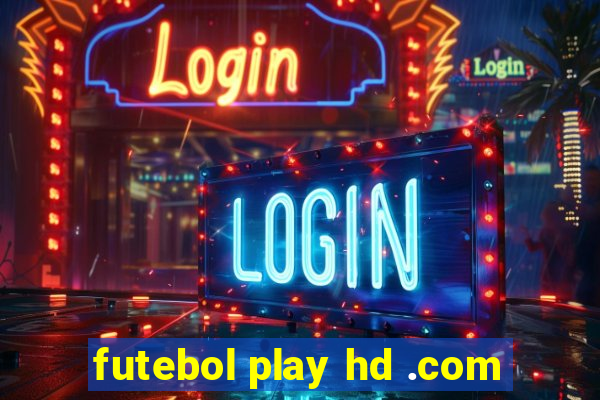 futebol play hd .com