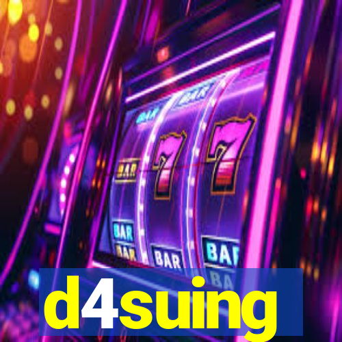 d4suing