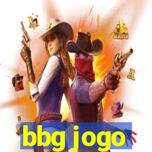 bbg jogo