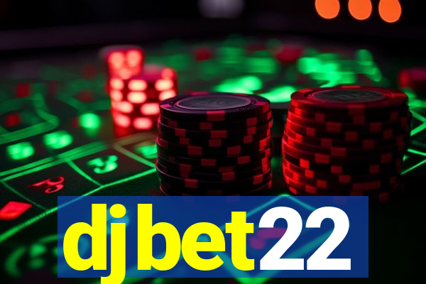 djbet22