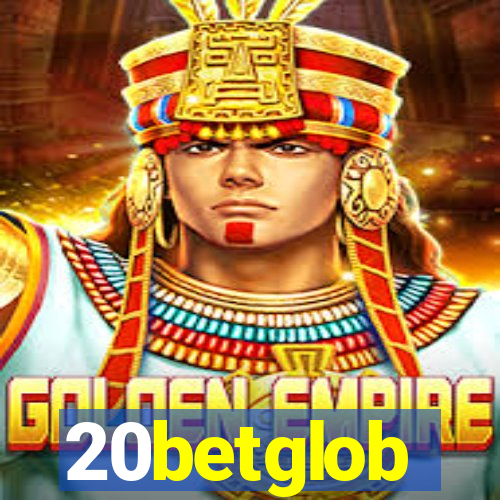 20betglob