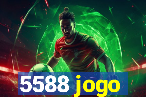 5588 jogo