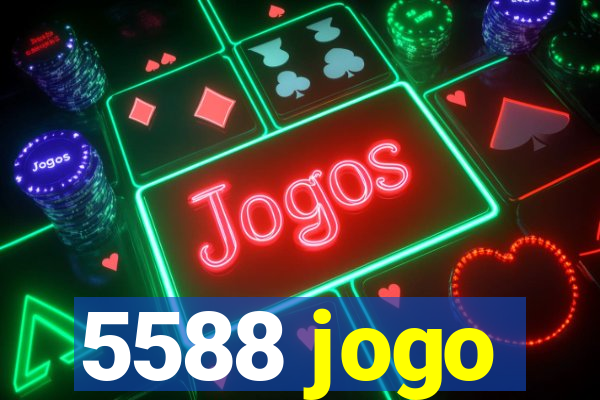 5588 jogo