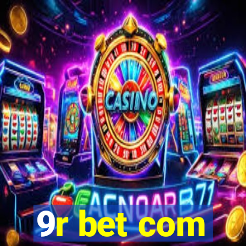 9r bet com