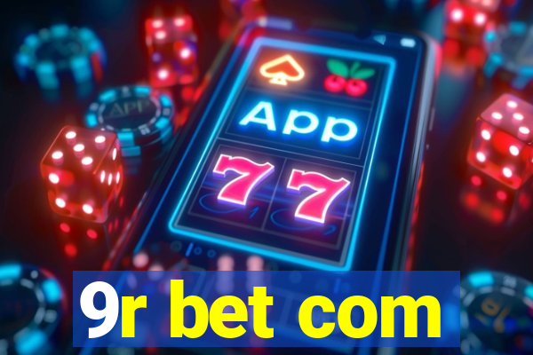 9r bet com