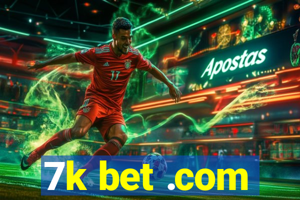 7k bet .com
