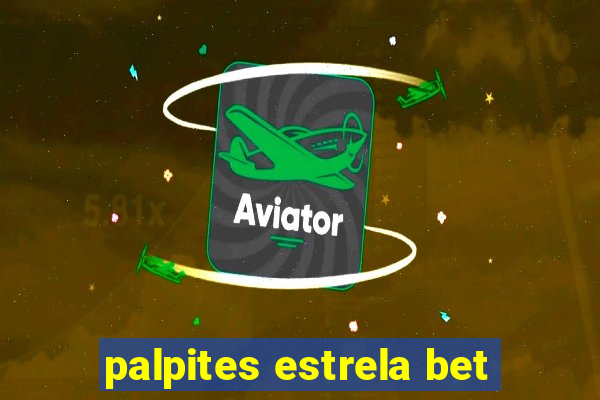 palpites estrela bet