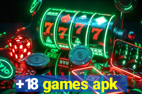 +18 games apk