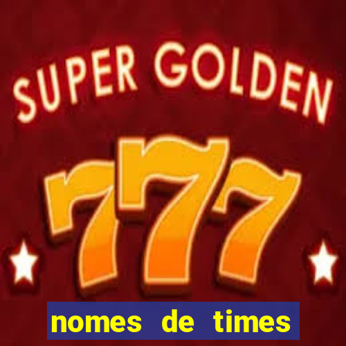 nomes de times criativos para o cartola