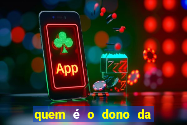 quem é o dono da bet nacional