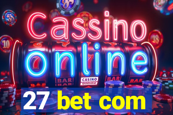27 bet com