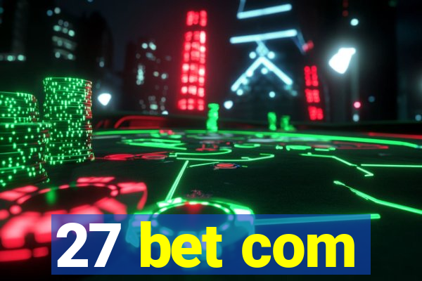 27 bet com