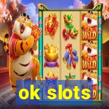 ok slots