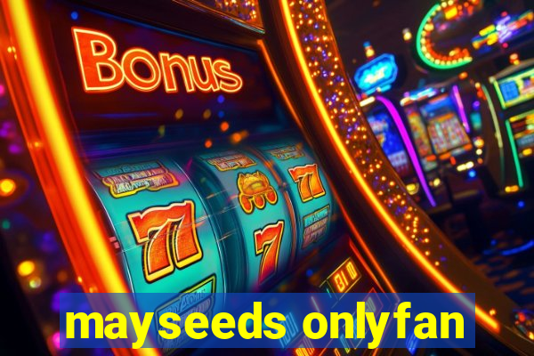 mayseeds onlyfan