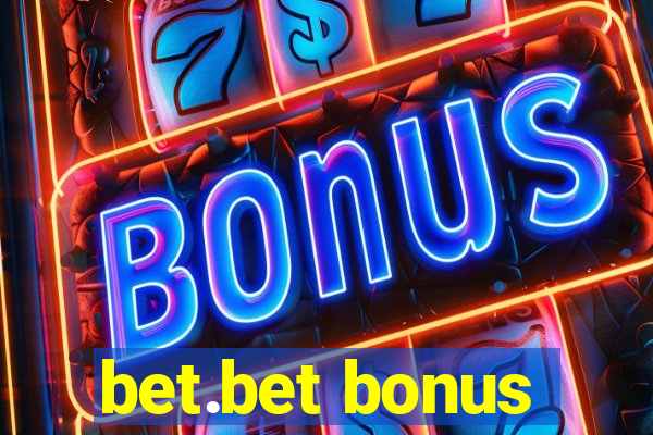 bet.bet bonus