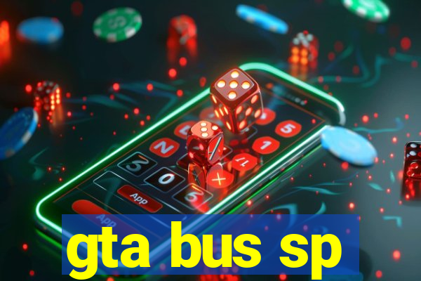 gta bus sp