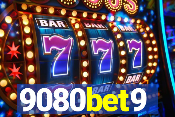 9080bet9