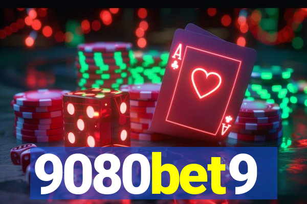 9080bet9
